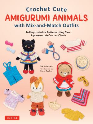 Crochet cute amigurumi animals with mix-and-match outfits  cover image cdn