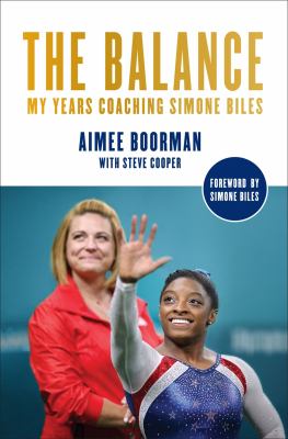 The balance : my years coaching Simone Biles  cover image cdn