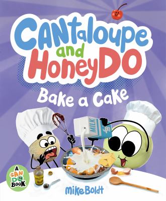 Cantaloupe and HoneyDo bake a cake  cover image cdn