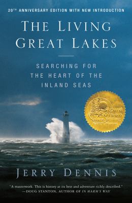 The living Great Lakes : searching for the heart of the inland seas  cover image cdn
