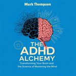 The Adhd Alchemy cover image cdn