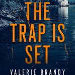 The Trap Is Set cover image cdn