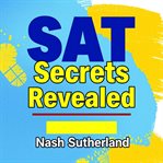 Sat Secrets Revealed: Transform Your Score Effortlessly! cover image cdn