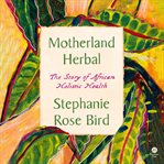 Motherland Herbal cover image cdn
