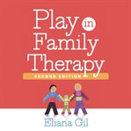 Play in Family Therapy cover image cdn