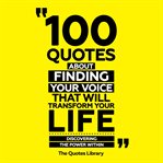 100 Quotes About Finding Your Voice That Will Transform Your Life cover image cdn