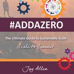 #ADDAZERO - the Ultimate Guide to Sustainable Scale cover image cdn