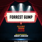Forrest Gump - the Ultimate Trivia Collection cover image cdn