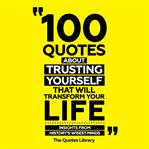 100 Quotes About Trusting Yourself That Will Transform Your Life cover image cdn