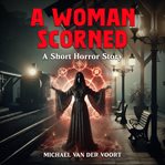 A Woman Scorned cover image cdn