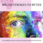 Brushstrokes to Bytes cover image cdn