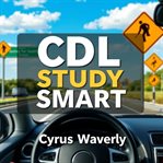 CDl Study Smart: Simplified cover image cdn