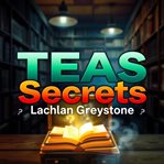 Teas Secrets: Elevate Your Study Game Instantly cover image cdn