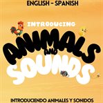 Introducing Animals and Sounds cover image cdn