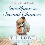 Goodbyes and Second Chances cover image cdn