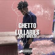 Ghetto Lullabies cover image cdn