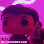 Never Going Back Again cover image cdn