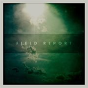 Field Report cover image cdn