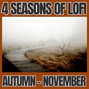 4 Seasons of Lofi - Autumn (november) cover image cdn
