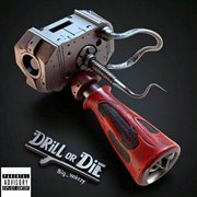 Drill or Die cover image cdn