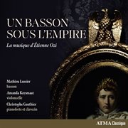 Un Basson Sous L'empire: La Musique D'étienne Ozi cover image cdn