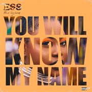 You Will Know My Name cover image cdn
