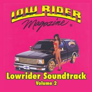 Lowrider Magazine Soundtrack, Vol. 2 cover image cdn