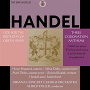 Handel: Ode for the Birthday of Queen Anne & Three Coronation Odes cover image cdn
