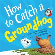 How to Catch a Groundhog cover image cdn
