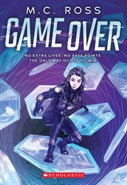 Game Over : No Extra Live. No Save Points. the Only Way Out is to Win. cover image cdn