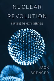 Nuclear Revolution : Powering the Next Generation cover image cdn