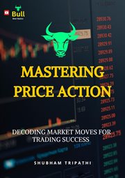 Mastering Price Action: Decoding Market Moves for Trading Success cover image cdn