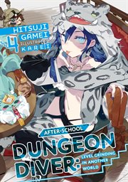After-School Dungeon Diver: Level Grinding in Another World Volume 4 cover image cdn