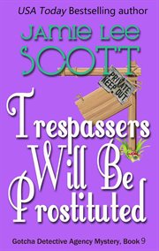 Trespassers Will Be Prostituted cover image cdn