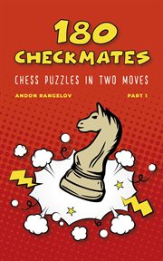 180 Checkmates Chess Puzzles in Two Moves, Part 1. Part 1 cover image cdn