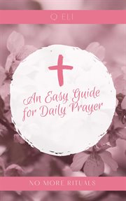 An Easy Guide for Daily Prayer cover image cdn