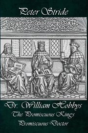 Dr. William Hobbys the Promiscuous King's Promiscuous Doctor cover image cdn