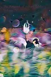 The Artwork of 3ichael 7ambert, Volume IV cover image cdn