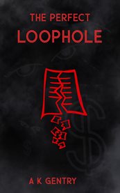The Perfect Loophole cover image cdn