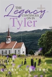 The Legacy Continues on in Tyler cover image cdn