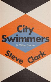 City Swimmers & Other Stories cover image cdn