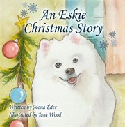 An Eskie Christmas Story cover image cdn