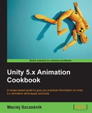 Unity 5.x Animation Cookbook cover image cdn