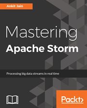 Mastering Apache Storm cover image cdn