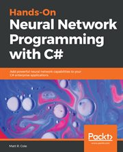 Hands-on Neural Network Programming With C# cover image cdn
