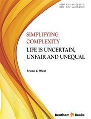 Simplifying Complexity: Life Is Uncertain, Unfair and Unequal cover image cdn
