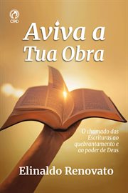 Aviva a Tua Obra : O Chamado Das Escrituras Ao Quebrantamento E O Poder De Deus cover image cdn