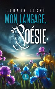Mon Langage, Ma Poésie cover image cdn