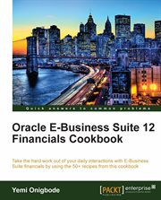 Oracle E-business Suite 12 Financials Cookbook cover image cdn