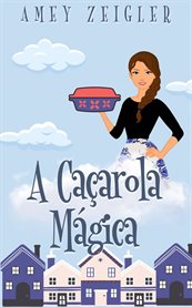 A Caçarola Mágica cover image cdn